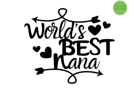 Download World's Best Nana Svg Vector Graphic by CrafterOks - Creative Fabrica