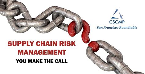 Supply Chain Risk Management Cscmp Silicon Valley San Francisco