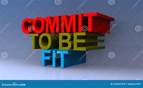 Commit To Be Fit On Blue Stock Illustration Illustration Of Athletic