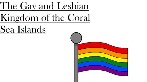 A Micronation For Gays And Lesbians The Gay And Lesbian Kingdom Of The