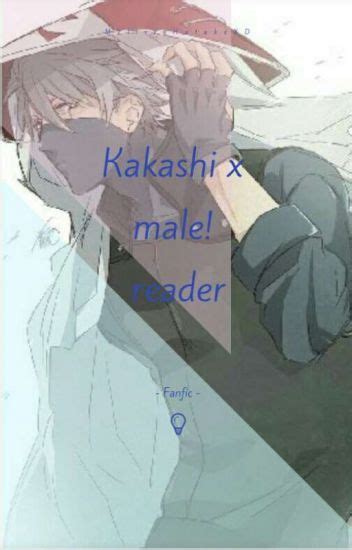 kakashi x male reader readers male kakashi