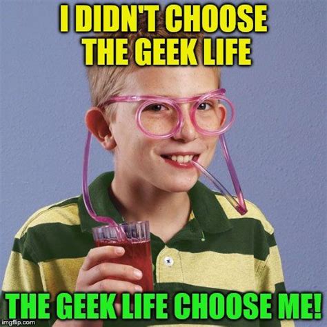 Geek Life Choose Me Geek Stuff Nerd Humor Baseball Cards Memes