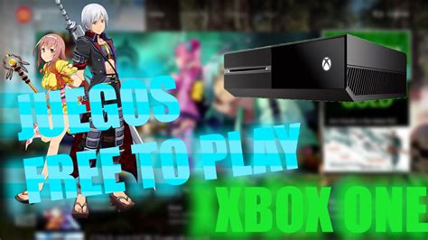 Rol / 29 de septiembre de 2009. JUEGOS ^FREE TO PLAY^ EN XBOX ONE - YouTube