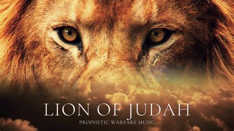 Lion Of Judah Prophetic Warfare Music Youtube Music