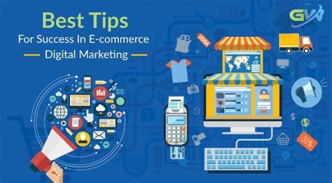 Best Tips For Success In E Commerce Digital Marketing Ganesha Webtech