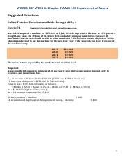 An asset impairment procedure requires four stages to be completed. Week 6 Solutions - WORKSHOP WEEK 6 Chapter 7 AASB 136 ...