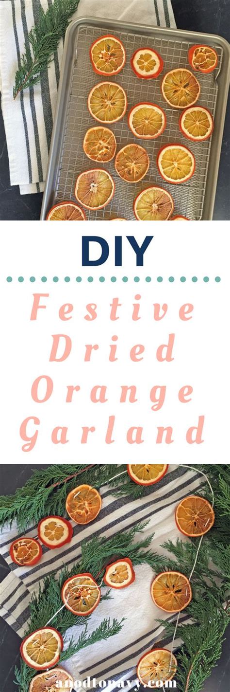 Diy Festive Dried Orange Garland A Nod To Navy Diy Home Crafts