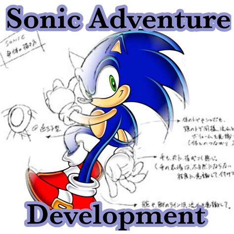 The Development Of Sonic Adventure Sonic The Hedgehog Amino