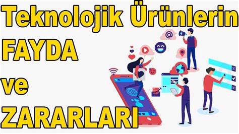 Teknolojik Ürünlerin Fayda ve Zararları 5 Sınıf Sosyal Bilgiler