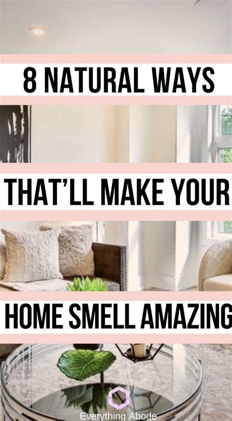 We love posting inspirational image for the home. 8 Natural Ways to Make Your Home Smell Amazing ...