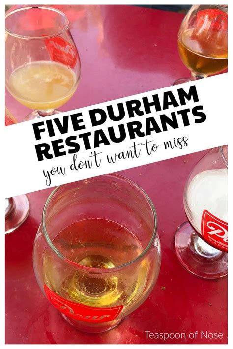 five durham restaurants you don t want to miss teaspoon of nose durham restaurants fun