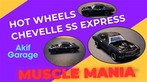 Hot Wheels Car Chevelle Ss Express Youtube