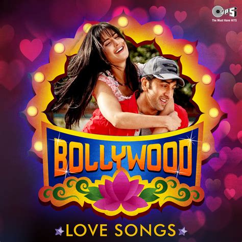 Bollywood Love Songs Compilation By Various Artists Spotify