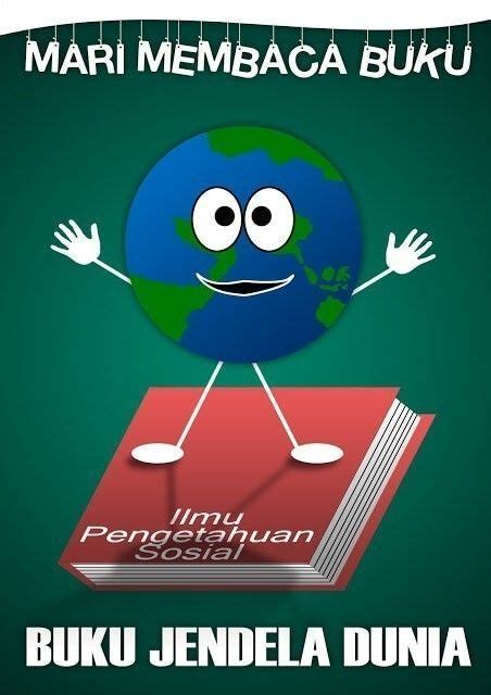 Pertemuan kali ini, saya akan memperlihatkan 12 contoh poster membaca buku beserta slogan tentang membaca buku. Buku Adalah Jendela Ilmu - Guru Galeri