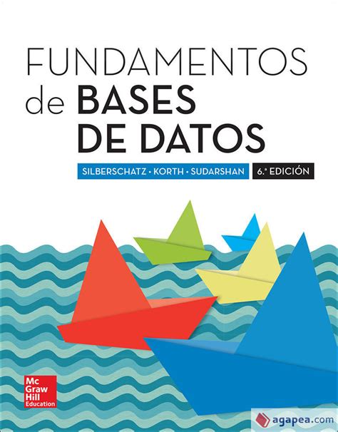 Fundamentos De Bases De Datos Abraham Silberschatz Henry F Korth S