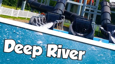 All Slides At Deep River Waterpark In Youtube