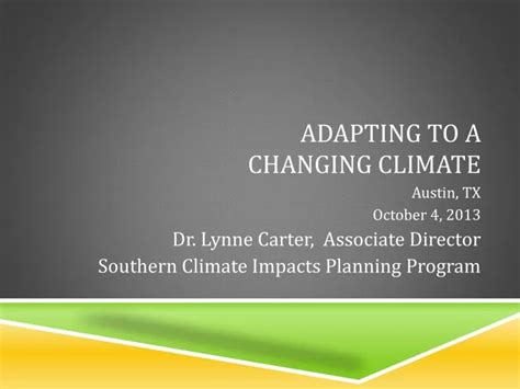 Ppt Adapting To A Changing Climate Powerpoint Presentation Free