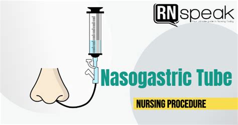 Nasogastric Tube Procedure And Nursing Diagnosis Rnspeak