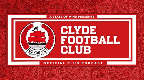 The Clyde Fc Podcast Friday Night Live Youtube