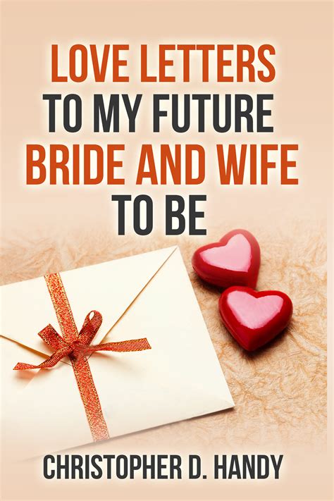 Love Letters To My Future Bride And Wife To Be Payhip