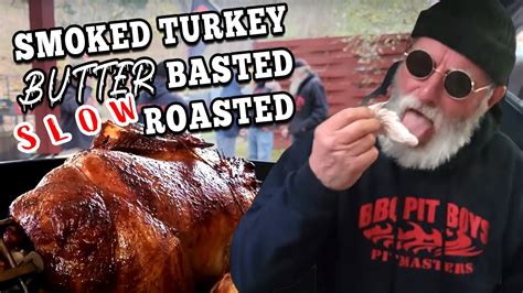 Turkey Slow Turned And Butter Basted Recipe Bbq Pit Boys Bbq