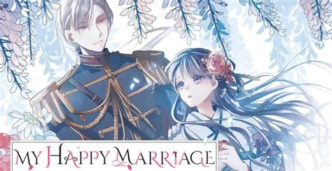 My Happy Marriage Chapter Release Date Spoiler Animez