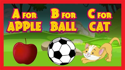 A For Apple B For Ball C For Cat Nursery Rhymes For Kids Abc Song