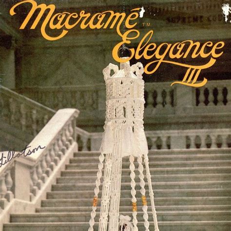 Macramé Elegance 1970s Vintage Macrame Pattern PDF Ebook Etsy