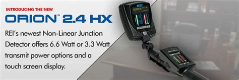 Learn vocabulary, terms and more with flashcards, games and other study tools. The NEW ORION™ 2.4 HX Non-Linear Junction Detector ...