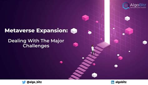 Metaverse Expansion Dealing With The Major Challenges