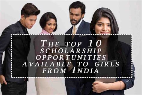 the top 10 scholarship opportunities available to girls from india listawe