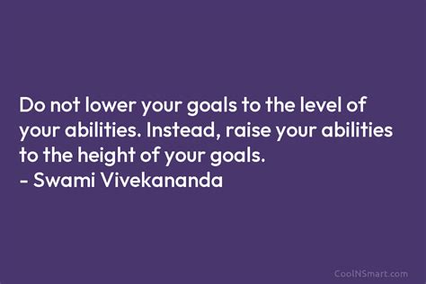 Swami Vivekananda Quote Do Not Lower Your Goals To The Coolnsmart