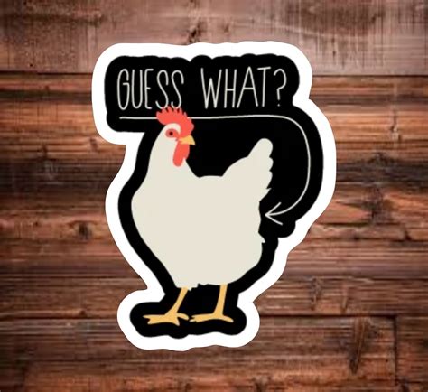 Guess What Chicken Butt Vinyl Decal Sticker Etsy