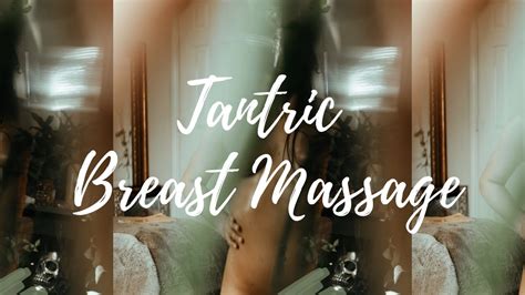 Tantric Breast Massage Youtube