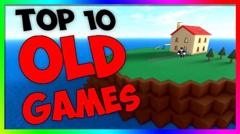 Top 10 Old Roblox Games - YouTube