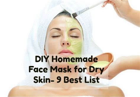 Diy Homemade Face Mask For Dry Skin 9 Best Natural Remedies