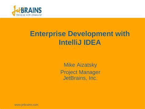 PPT Jetbrains Enterprise Development With IntelliJ IDEA Mike