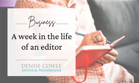 A Week In The Life Of An Editor Denise Cowle Editorial
