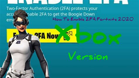 2fa can be used to help protect your fortnite account from unauthorized access. How to Enable 2FA in Fortnite 2020 ( Xbox Version ...