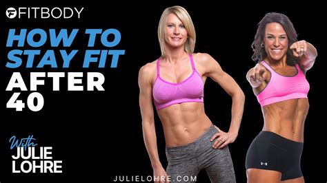 fit over 40 women how to stay fit after 40 and lose weight