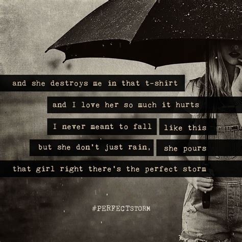 Partial Lyrics To Perfect Storm By Brad Paisley New Quotes Storm