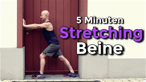 Stretching Beine 5 Minuten Beine Dehnen Youtube