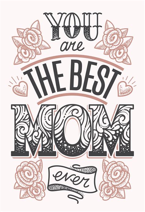 You Are The Best Mom Ever Lettering Vector Art At Vecteezy
