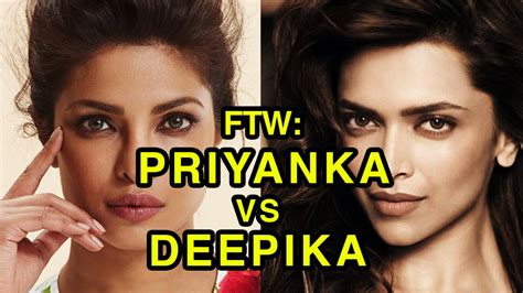 For The Win Priyanka Chopra Vs Deepika Padukone Youtube