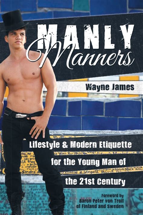 Manly Manners Lifestyle And Modern Etiquette For The Young Man Of The