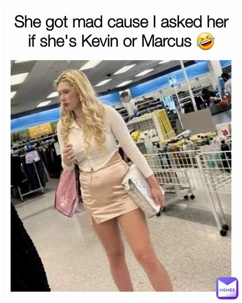 She Got Mad Cause I Asked Her If Shes Kevin Or Marcus 🤣 Train17 Memes