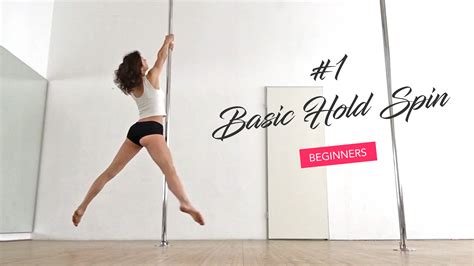 How To Spin On The Pole Tutorial For Pole Dance Beginners The Pole