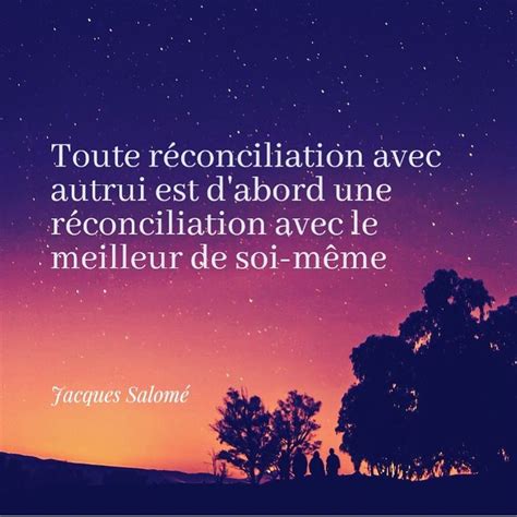 《toute Réconciliation Avec Autrui Est Dabord Une Réconciliation Avec