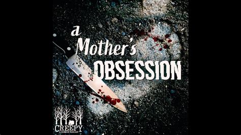 a mother s obsession youtube