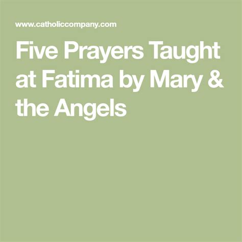 Five Prayers Taught At Fatima By Mary And The Angels Prayers Fatima